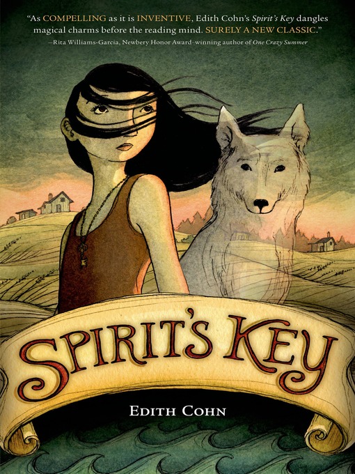 Title details for Spirit's Key by Edith Cohn - Wait list